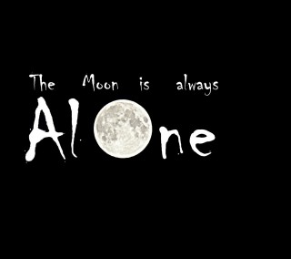 Moon is always alone